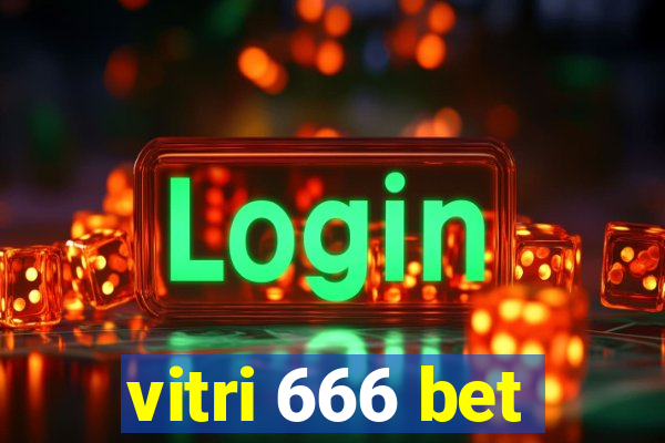 vitri 666 bet